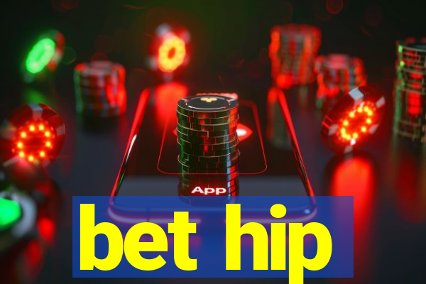 bet hip